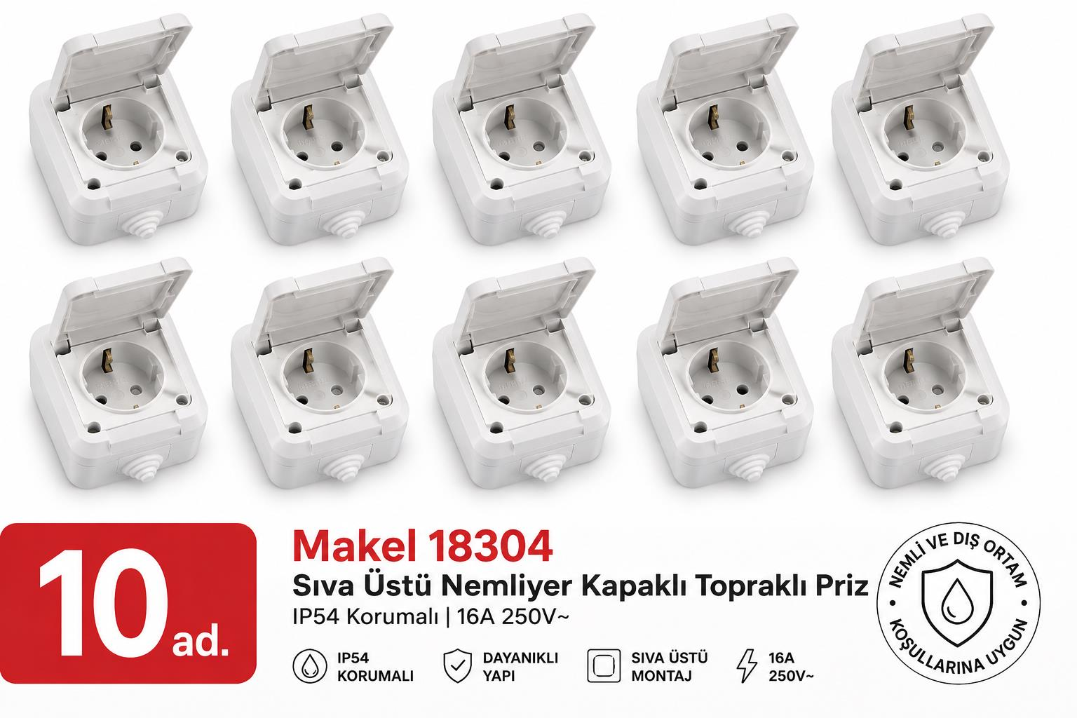 **Makel Nemliyer Beyaz Kapaklı Topraklı Sıva Üstü Priz 18304 10'lu Paket – IP44 Korumalı, 16A 250V, Nemli ve Dış Ortam Kullanımına Uygun Elektrik Prizi**